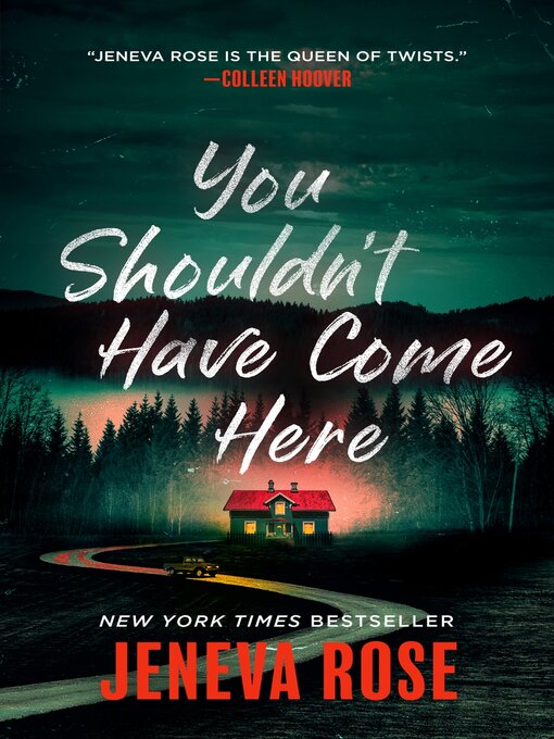 Title details for You Shouldn't Have Come Here by Jeneva Rose - Wait list